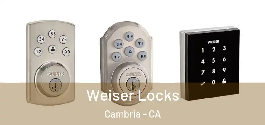  Weiser Locks Cambria - CA